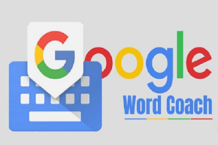 Use Google Word Coach to build your English language